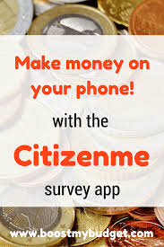 See how your profile ranks among thousands of other students using collegevine. Citizenme App Review Instant Cash For Mini Surveys Boost My Budget