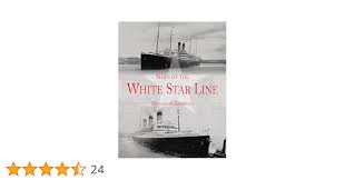 Ships of the White Star Line : Kerbrech ...