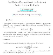 Equilibrium Composition Of The System Of Water Oxygen Hydrogen Chemical Reactions Thermodynamics Physical Chemistry