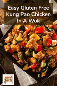 Easy Gluten Free Kung Pao Chicken In A Wok Recipe Easy Gluten Free Wok Recipes Kung Pao Chicken