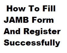 When are they writing jamb 2021/22 exam date (timetable). How To Fill Jamb Form 2021 2022 Costly Mistakes To Avoid Your Informant