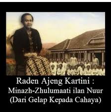 Maybe you would like to learn more about one of these? Ra Kartini Minazh Zhulumaati Ilan Nuur Dari Gelap Menuju Kepada Cahaya Kompasiana Com