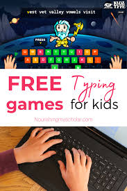 Free Typing Games For Kids Nourishing My Scholar In 2020 Typing Practice For Kids Typing Games Typing Lessons