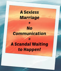 God does not desire marriages to be sexless. Is A Sexless Marriage Worth Dealing With A Scandal As A Christian Woman You Have The Power To Marriage Advice Quotes Marriage Advice Cards Sexless Marriage