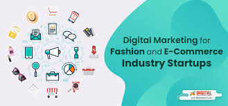 Why is Digital Marketing Important for Fashion and E-Commerce Industry  Startups? - Digital Aptech
