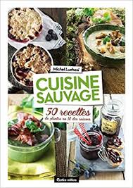 Read reviews from world's largest community for readers. Cuisine Sauvage 50 Recettes De Plantes Au Fil Des Saisons Cuisine Bien Etre French Edition Luchesi Michel 9782815308052 Amazon Com Books