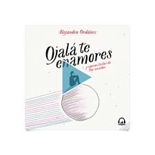 Goodreads helps you keep track of books you want to read. Ojala Te Enamores Infantil Juvenil Los Mejores Audiolibros Audioteka Com Es