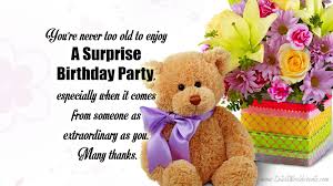 I love you and wish you a great day! Thank You Friends For The Surprise Birthday Party Images Quotes