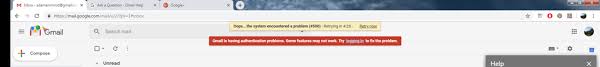 I Got A Red Gmail Is Having Authentication Problems Some Features May Not Work Try Loggin Alert Gmail Community