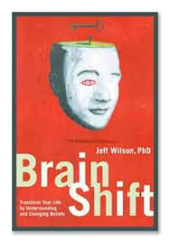 BrainShift: Transform Your Life by Understanding and Changing Beliefs  (English Edition) eBook : Wilson, Jeff, Goodall, Derwyn, Glass, Andrea  Susan: Amazon.it: Kindle Store