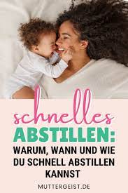 Wie lange dauert das abstillen? Schnelles Abstillen Warum Wann Und Wie Du Schnell Abstillen Kannst