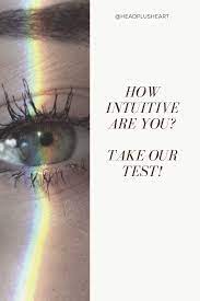 How intuitive are you? Take this quick intuition test to find out! | Head +  Heart