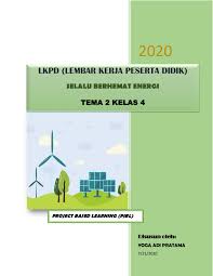 Pada penyusunan rpp tematik kelas 3 tema 2 format 1 lembar/halaman ini bertujuan untuk pada contoh rpp 1 lembar / rpp sd k13 revisi 2020 1 lembar atau 1 halaman ini dan dengan bagi anda yang ingin mendownload rpp 1 lembar kelas 3 tema 2 subtema 4 semester 1 k13. Lkpd Lembar Kerja Peserta Didik Selalu Berhemat Energi Tema 2 Kelas 4 Pages 1 38 Flip Pdf Download Fliphtml5