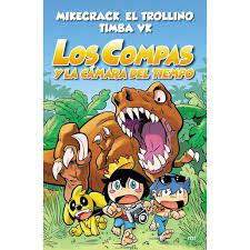 Los Compas Y La Camara Del Tiempo Libro 3 Youtubers Tienda De Juguetes Y Videojuegos Jugueteria Online Toysrus