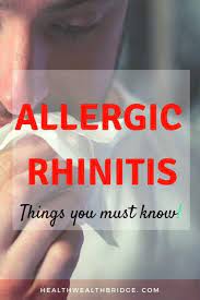 Allergic Rhinitis Will Not Go Away But You Can Live Better With It If You Change Your Location It May Get Better Allergic Rhinitis Sinusitis Daily Health Tips