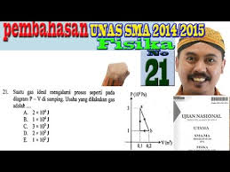 Semua gas ideal mengalami proses isokhorik sehingga… a. Termodinamika Un Sma Fisika 2015 Pembahasan No 21 Youtube