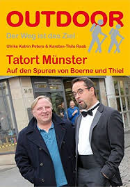 Dieser pinnwand folgen 1017 nutzer auf pinterest. Tatort Munster Auf Den Spuren Von Boerne Und Thiel Outdoorhandbuch Ulrike Katrin Peters Karsten Thilo Raab Amazon De Bucher