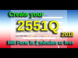 How to compute the penalties for late filing of income tax return in philippines. Filling Up Birform 2551q 2018 A 2 Minutes Guide Youtube