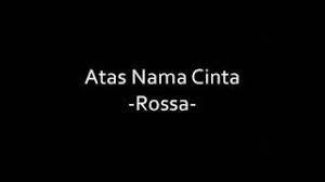 D a bbm f#m diatas nama cinta pada yang selayaknya. Atas Nama Cinta Rossa Lirik Youtube