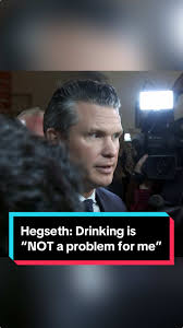 Pete Hegseth on Alcohol and Secretary ...