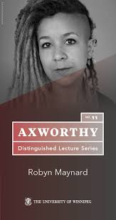 Robyn Maynard and Leanna Betasamosake Simpson Axworthy Lecture