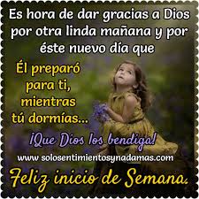 Ver más ideas sobre gracias dios, dios, saludos de buenos dias. Es Hora De Dar Gracias A Dios Solo Sentimientos Y Nada Mas