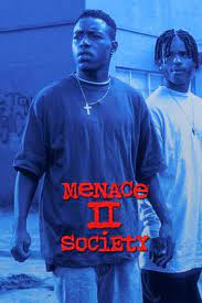 Menace Ii Society 1993 Stream And Watch Online Moviefone