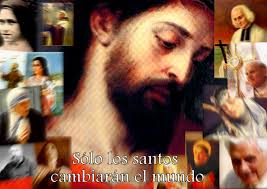 Sólo los santos cambiarán el mundo