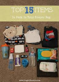 What To Pack In A Diaper Bag Top 15 Items Frugal Fanatic Baby Diaper Bags New Baby Products Diaper Bag Essentials