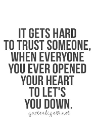 Everyone has experienced pain and hurt at some point in their lives. Never Trust Again Quotes Quotesgram