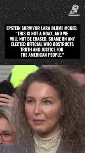 Epstein survivor Lara Blume McGee: “This is not a hoax, and we will not be  erased. Shame
