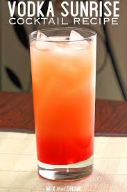 Vodka Sunrise Cocktail Recipe Vodka Sunrise Alcohol Drink Recipes Sunrise Cocktail