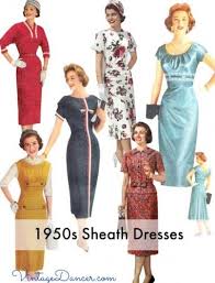 Vintage 50s Dresses Best 1950s Dress Styles Sheath Dresses Pattern Vintage Dresses 50s 1950s Fashion Dresses