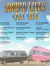 Shoals - Sordid Lives Cast List💄 We, alongside The Zodiac Players, are  excited to introduce the cast of Sordid Lives directed by Randy Pettus.  Thank you to everyone who auditioned and shared