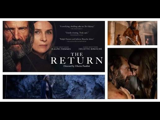 THE RETURN Review: Ralph Fiennes And Juliette Binoche On A Homeric Odyssey