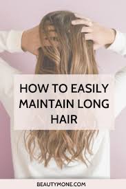 How To Take Care Of Long Hair 6 Helpful Tips Tricks Beautymone In 2020