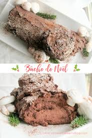 Buche De Noel French Yule Log Cake Recipe Christmas Food Desserts Yule Log Cake International Desserts