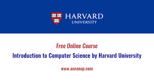 History and science | harvard university free courses. Cs50 Introduction To Computer Science By Harvard University Asean Scholarships