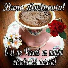 Zile obisnuite, in care totul e o timpenie si fara sens…demult nu am mai scris pe blog si am decis sa fac un articol de vineri, care e tot fara sens :))….unica bucurie din aceasta zi e ca e vineri, urmeaza un weekend, unul trist zic eu… „si daca intrebi inca o data daca exista dreptate pe pamant , trebuie sa te. Imagini Buni Dimineata Si O Zi Frumoasa Pentru Tine Bunadimineataimagini Ro Tea Tea Cups Tableware