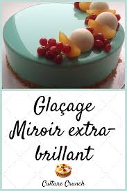 Glacage Miroir Extra Brillant La Recette Facile Recette Glacage Gateau Recette Glacage Gateaux Et Desserts