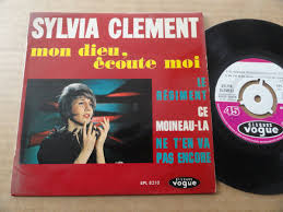 DISQUE 45T DE SYLVIA CLEMENT AVEC LANGUETTE " MON DIEU ECOUTE MOI "