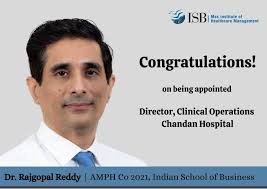 ISBamph Co 2021's Dr Raj Gopal Reddy has transitioned to the role of  Director, Clinical Operations at Chandan Hospital while attending the AMPH  where he will be leading its medical, paramedical, and