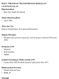 Program transformasi kerajaan (gtp) adalah satu usaha oleh kerajaan malaysia untuk menangani tujuh bidang utama yang berkaitan dengan rakyat negara ini. Bab 5 Gtp