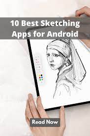 10 Best Sketching Apps For Android In 2021 Android Apps App Sketch App