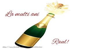La multi ani si multa sanatate pentru toti cei care sarbatoresc 60 ani! La Multi Ani Raul Felicitari De La Multi Ani Cu Numele Raul Felicitaricunume Com