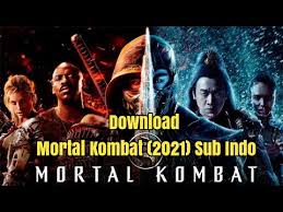 Sinopsis mortal kombat 2021 : Mortal Kombat 2021 Sub Indo Download Youtube