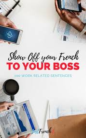 Show Off Your French To Your Boss Just French It Learn French French Language Learning How To Speak French