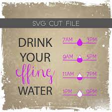 Drink Your Effing Water Svg Drink Your Water Svg Water Tracker Svg Taylor George Designs