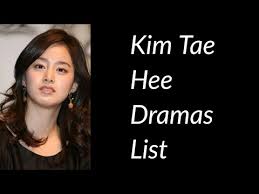 김태희 / kim tae hee (kim tae hui). Kim Tae Hee Dramas List Youtube