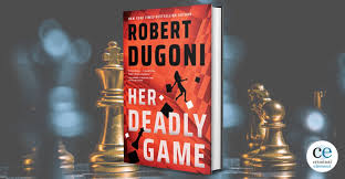 Book Review: Her Deadly Game by Robert Dugoni